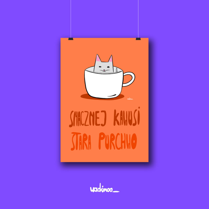 Smacznej Kawusi Stara Purchwo - plakat