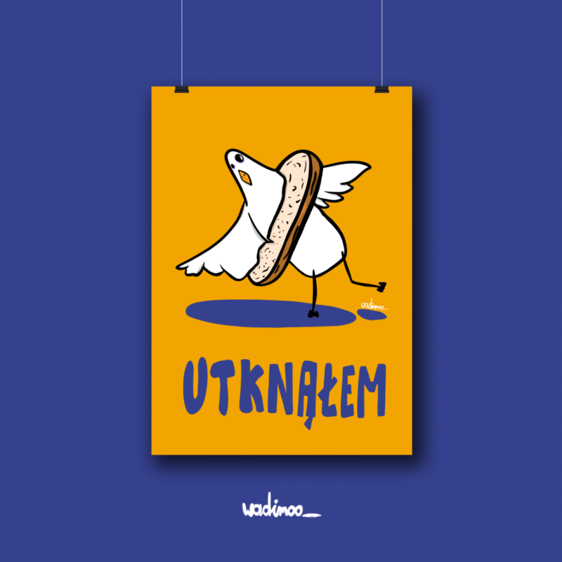 „Utknąłem” – śmieszny plakat dla miłośników absurdu