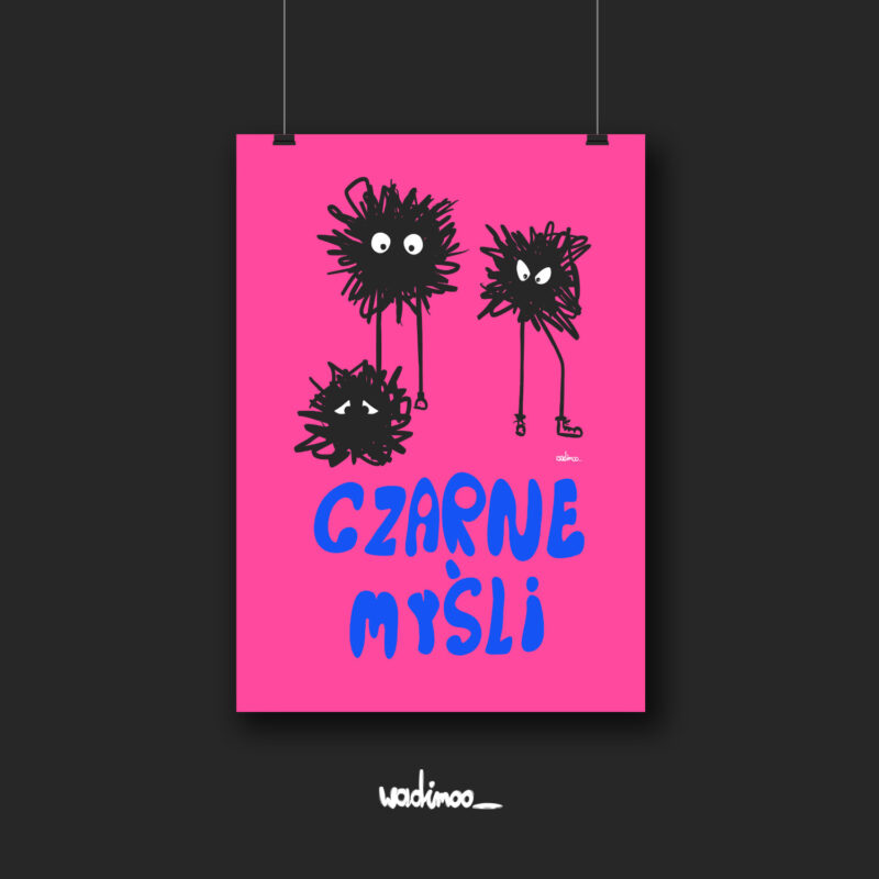 Czarne Myśli – Plakat o Overthinkingu i Nastrojach