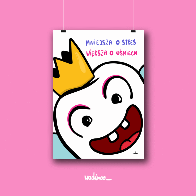 Mniejsza o Stres, Większa o Uśmiech – Plakat z Wróżką Zębuszką